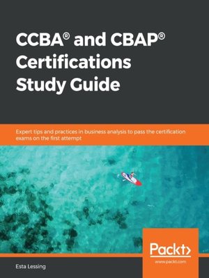 cover image of CCBA&#174; and CBAP&#174; Certifications Study Guide